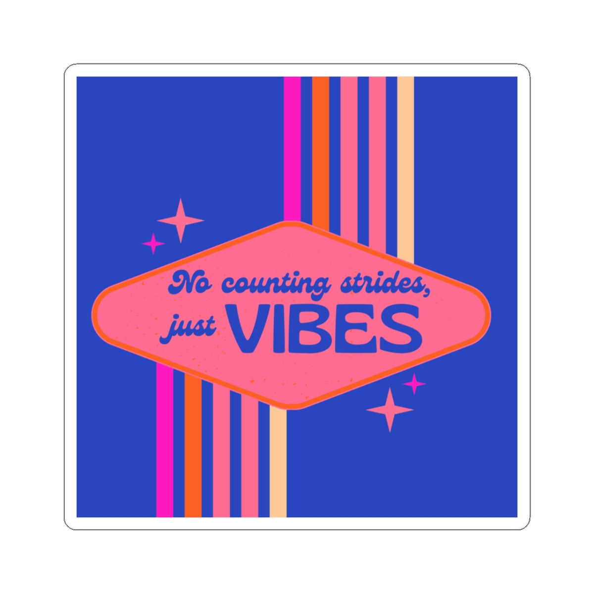 Just Vibes Sticker