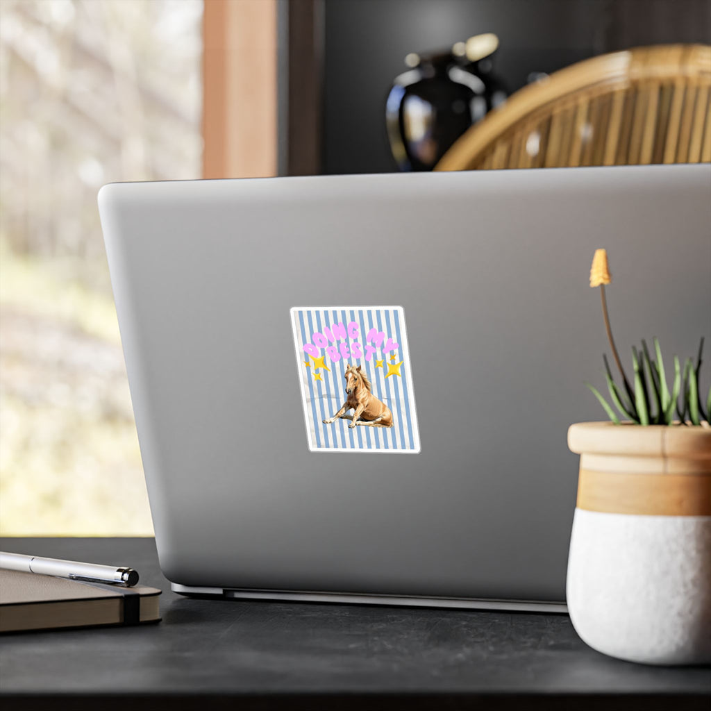 Doing My ✨Best✨ Vinyl Decal | Funny Equestrian Pony Sticker