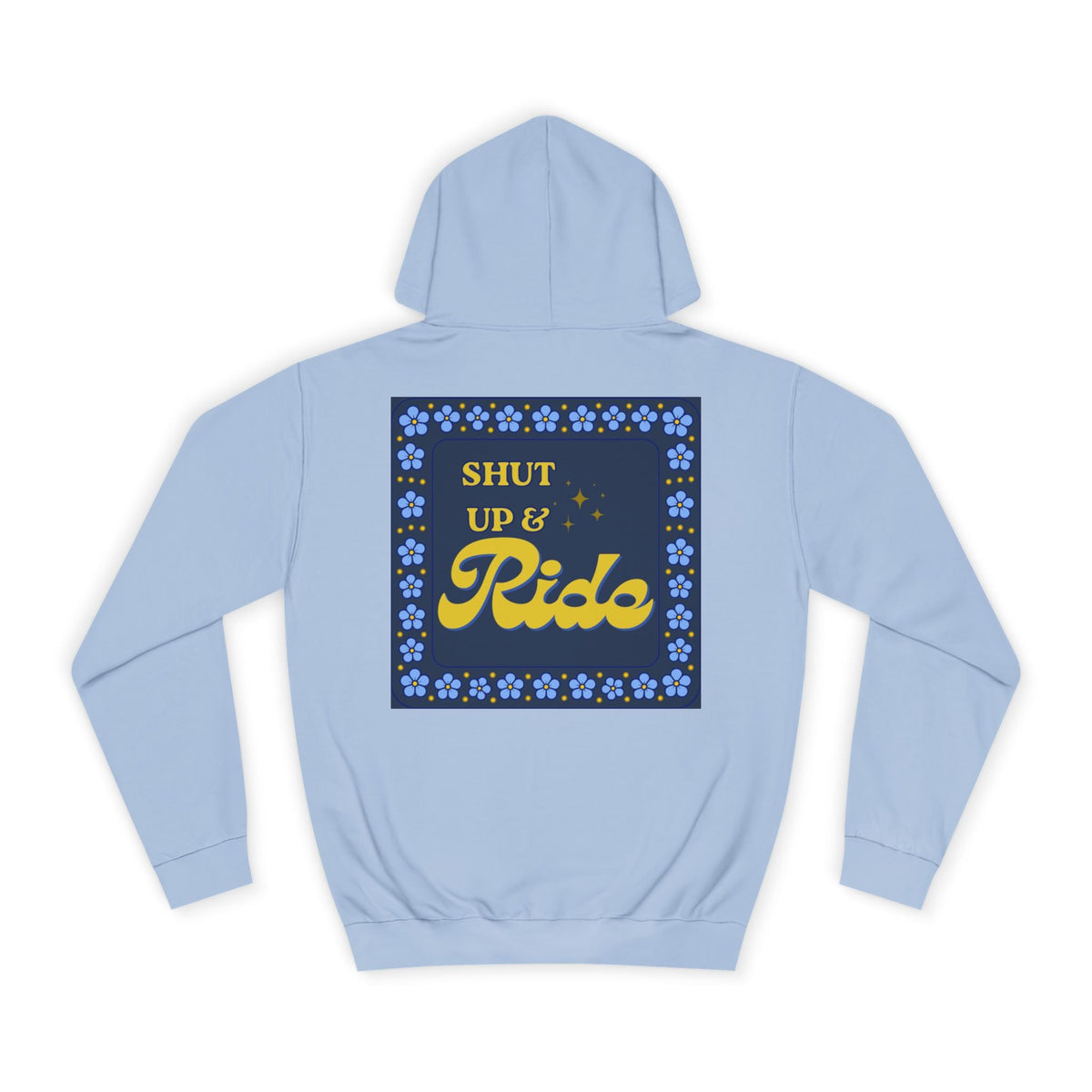 Shut Up & Ride Hoodie | Horse Equestrian Sweatshirt - The Other Equestrian