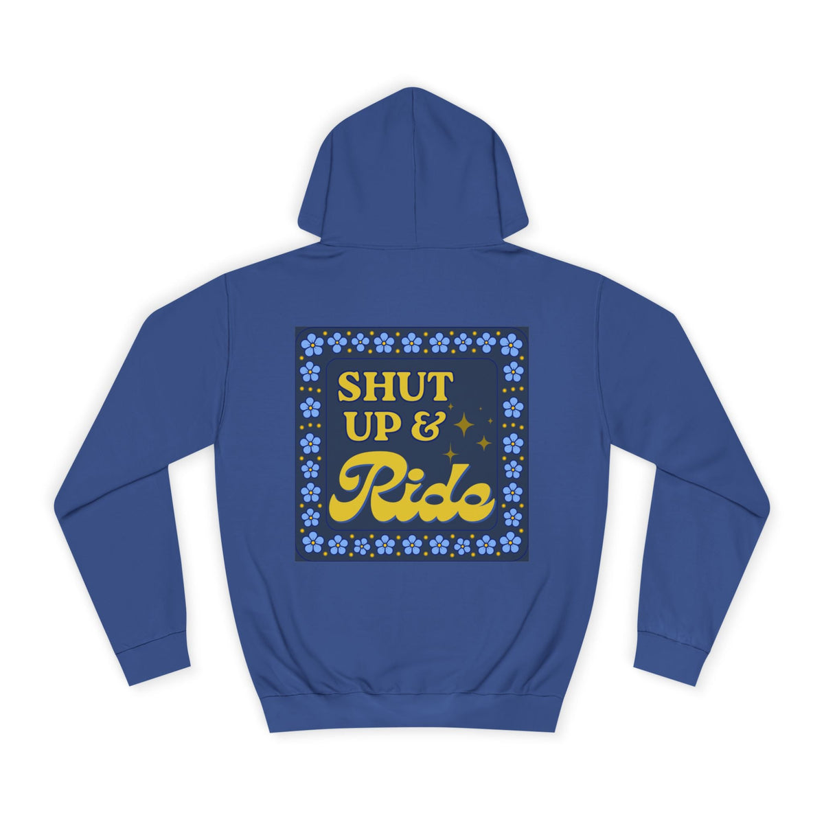 Shut Up & Ride Hoodie | Horse Equestrian Sweatshirt - The Other Equestrian